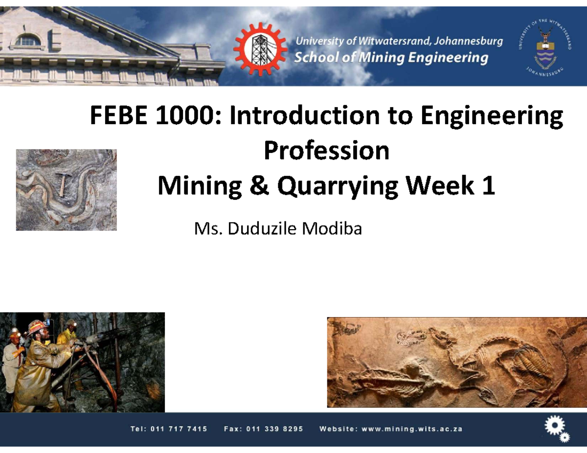 FEBE Introduction to Engineering Profession: Mining & Quarrying Week 1 ...