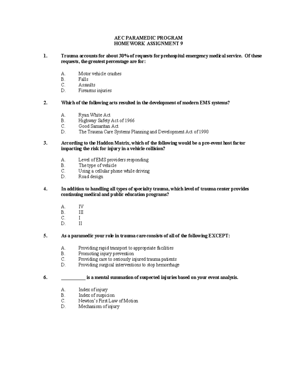 AEC PARAMEDIC PROGRAM HOMEWORK ASSIGNMENT 9 - TRAUMA CARE PRACTICE ...