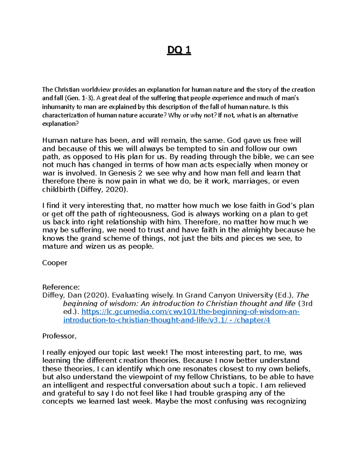 DQ3 - Discussion Questions Week 3 - DQ 1 The Christian worldview ...