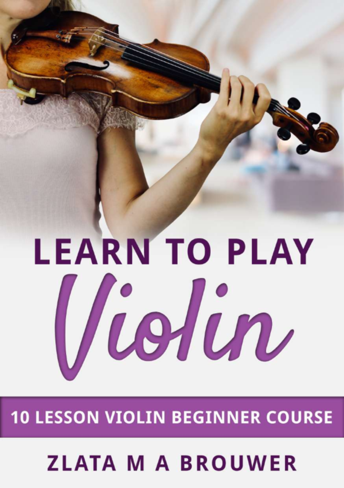 Violin Beginner Course (Book 2): Essential Lessons & Exercises - Studocu