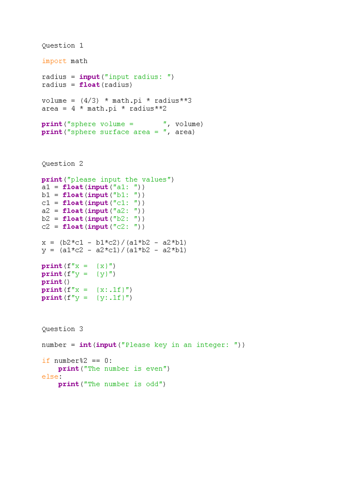 Week 2 Programming Solutions - Question 1 import math radius = input ...