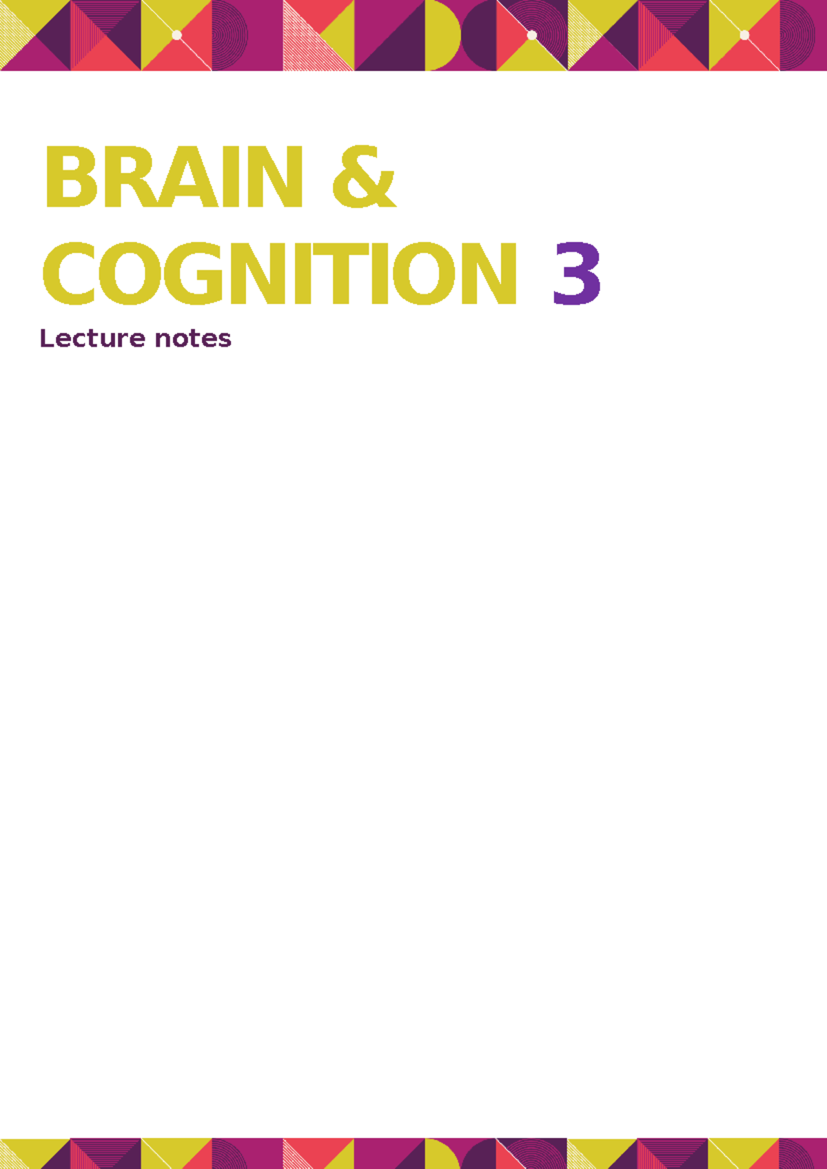 B&C 3 Lecture Notes: Understanding Brain and Cognition - Studeersnel