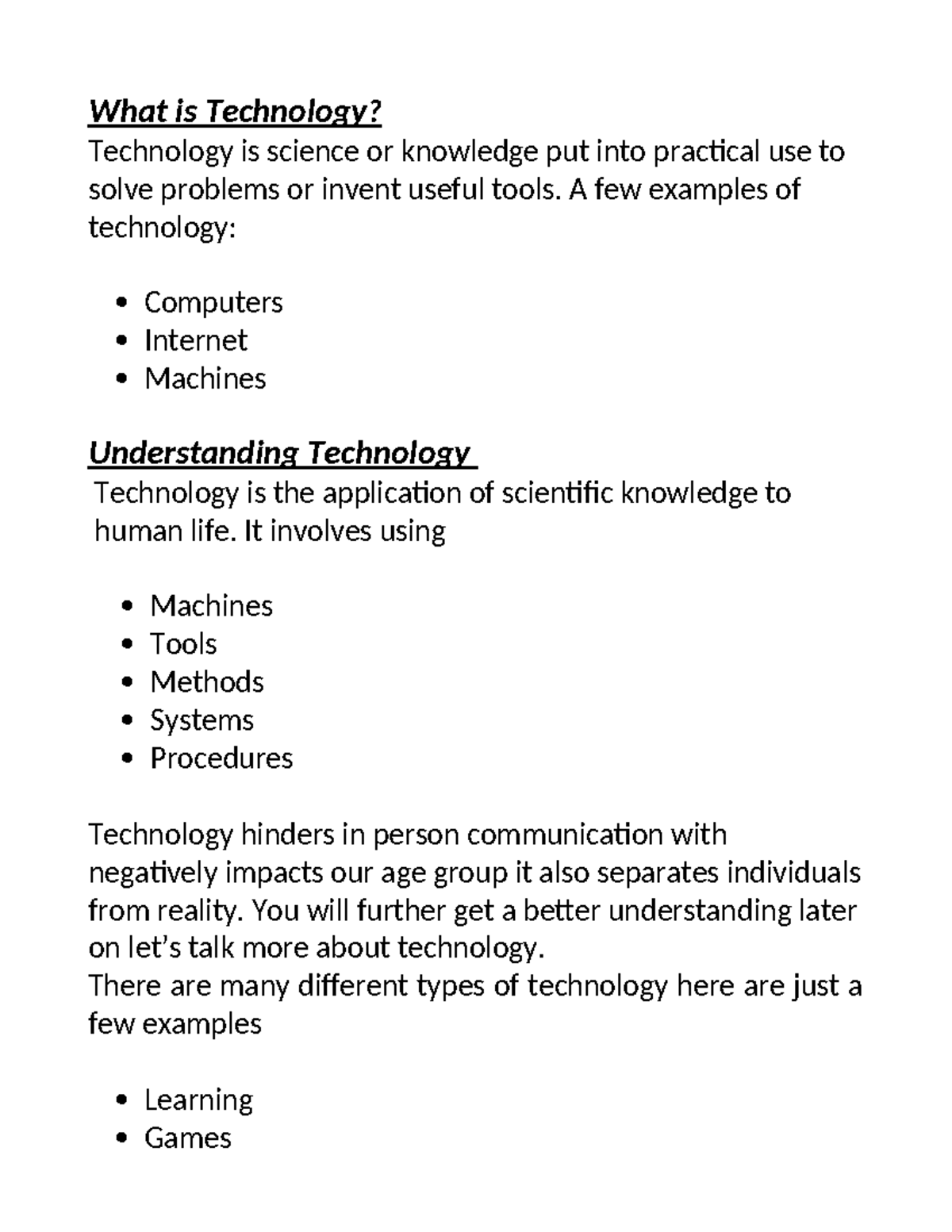 Technology project - useful notes - What is Technology? Technology is ...