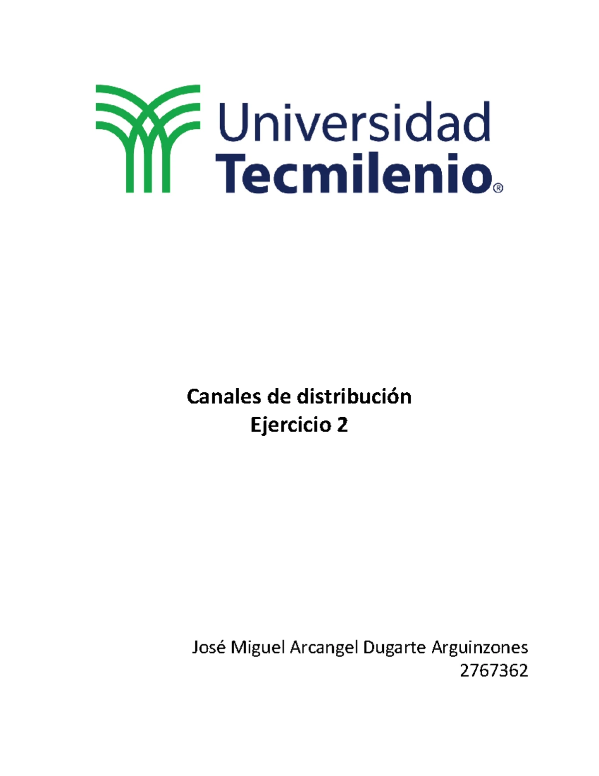 Actividad 3 Canales DE Distribucion - Profesional Nombre del curso ...