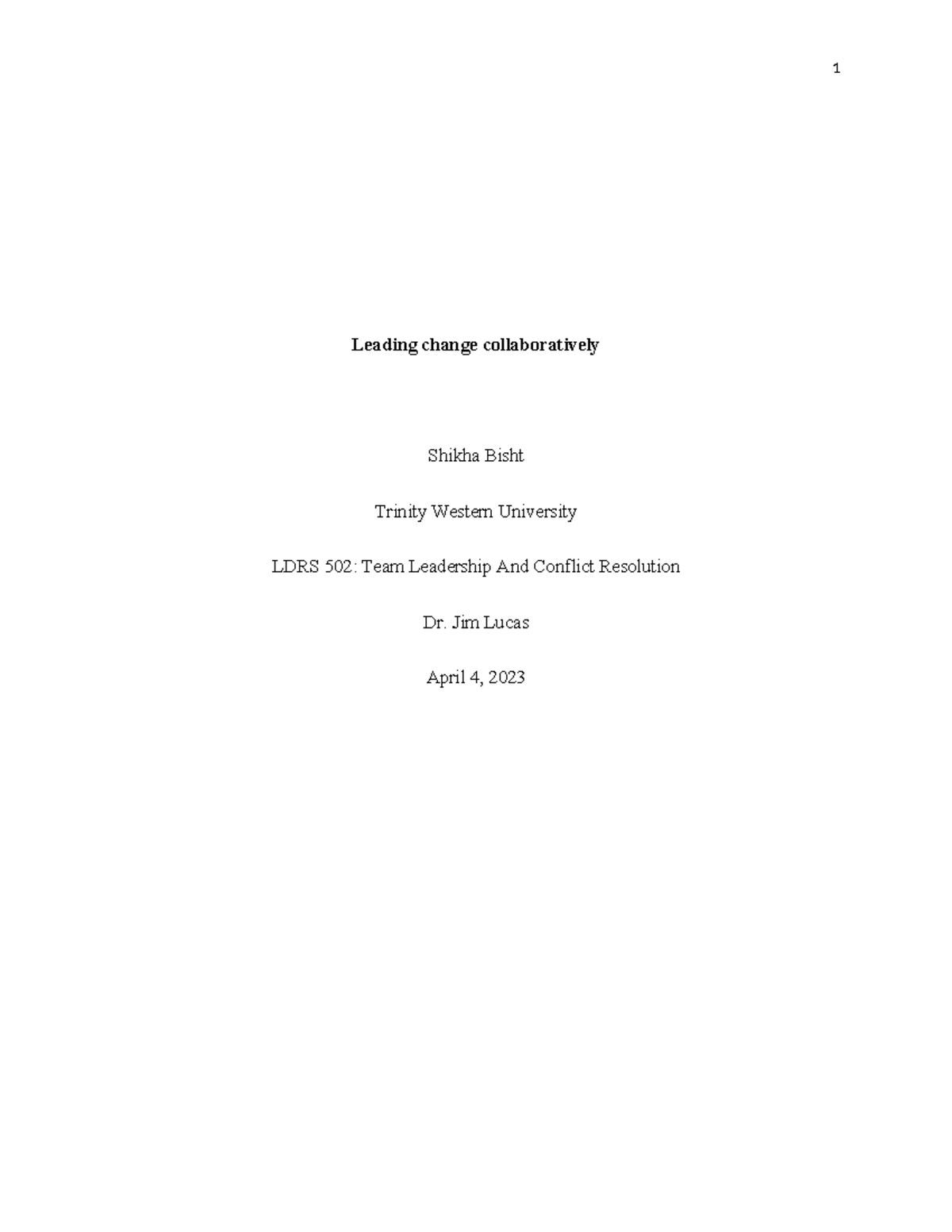 LDRS 502: Collaborative Change Leadership Toolkit Assignment - Studocu