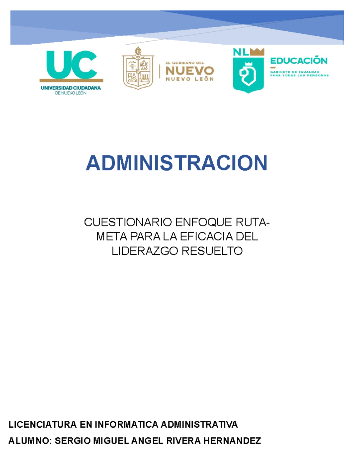 Cuestionario Enfoque RUTA-META PARA LA Eficacia DEL Liderazgo Resuelto ...