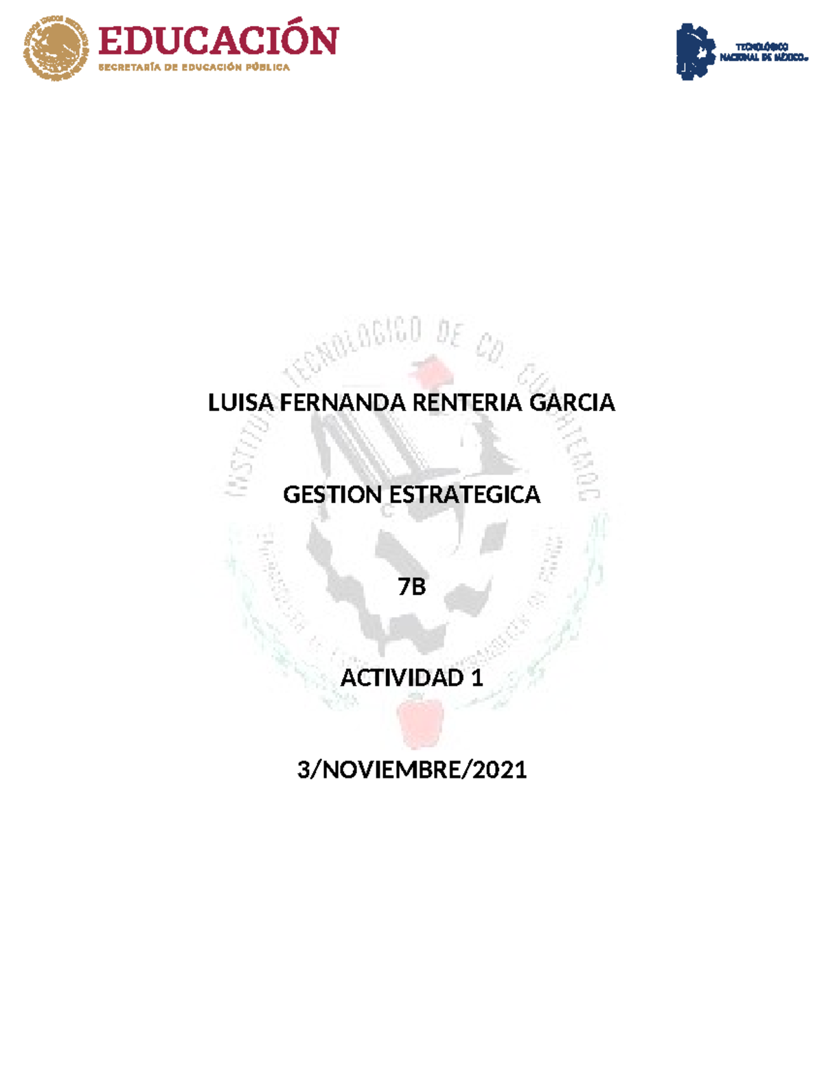 LUISA FERNANDA RENTERIA GARCIA GESTION ESTRATEGICA 7B - Actividad 1 ...
