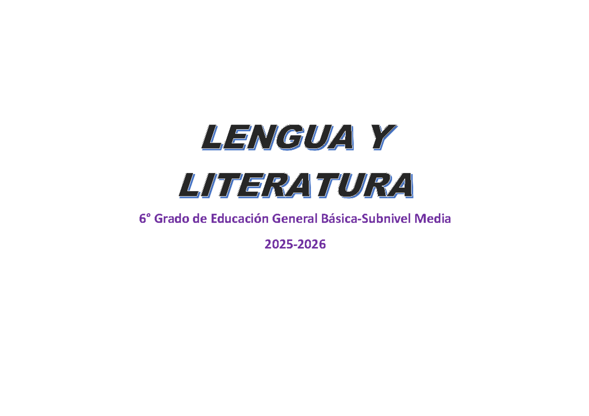 Planificación Anual de Lengua y Literatura 6to Grado 2025-2026 - Studocu