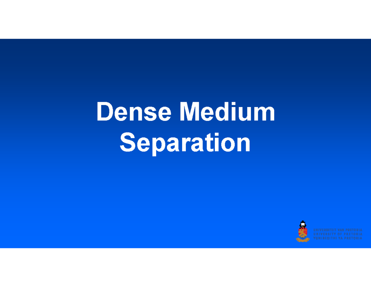 6.3 Dense Medium Separation: Principles and Mechanisms 2024v1 - Studocu