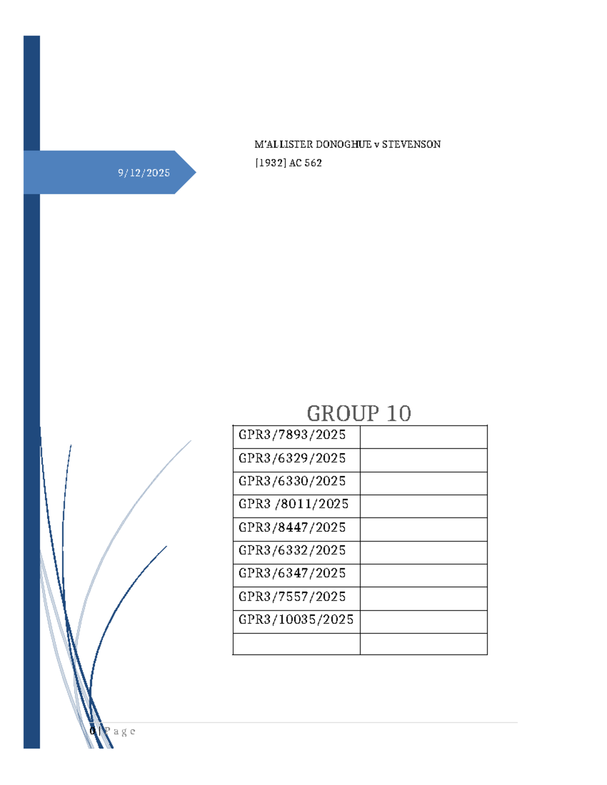 Donoghue v Stevenson Case Study Notes - GPR3 Group 10 - Studocu
