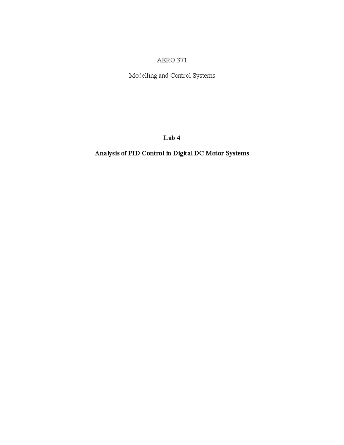 AERO 371 Lab 4: PID Control Analysis in Digital DC Motor Systems - Studocu