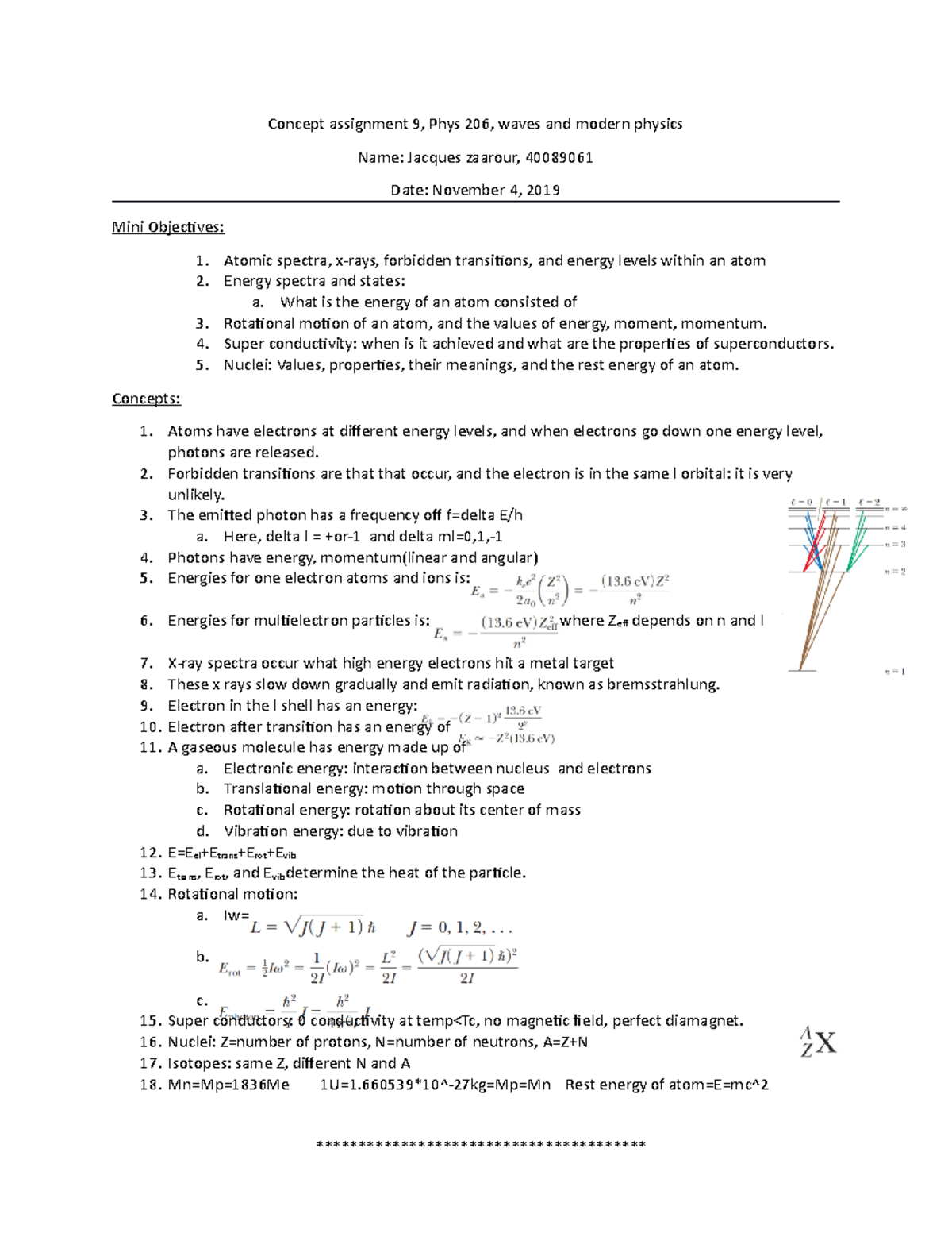 Concept assignment 9 - What is the energy of an atom consisted of ...