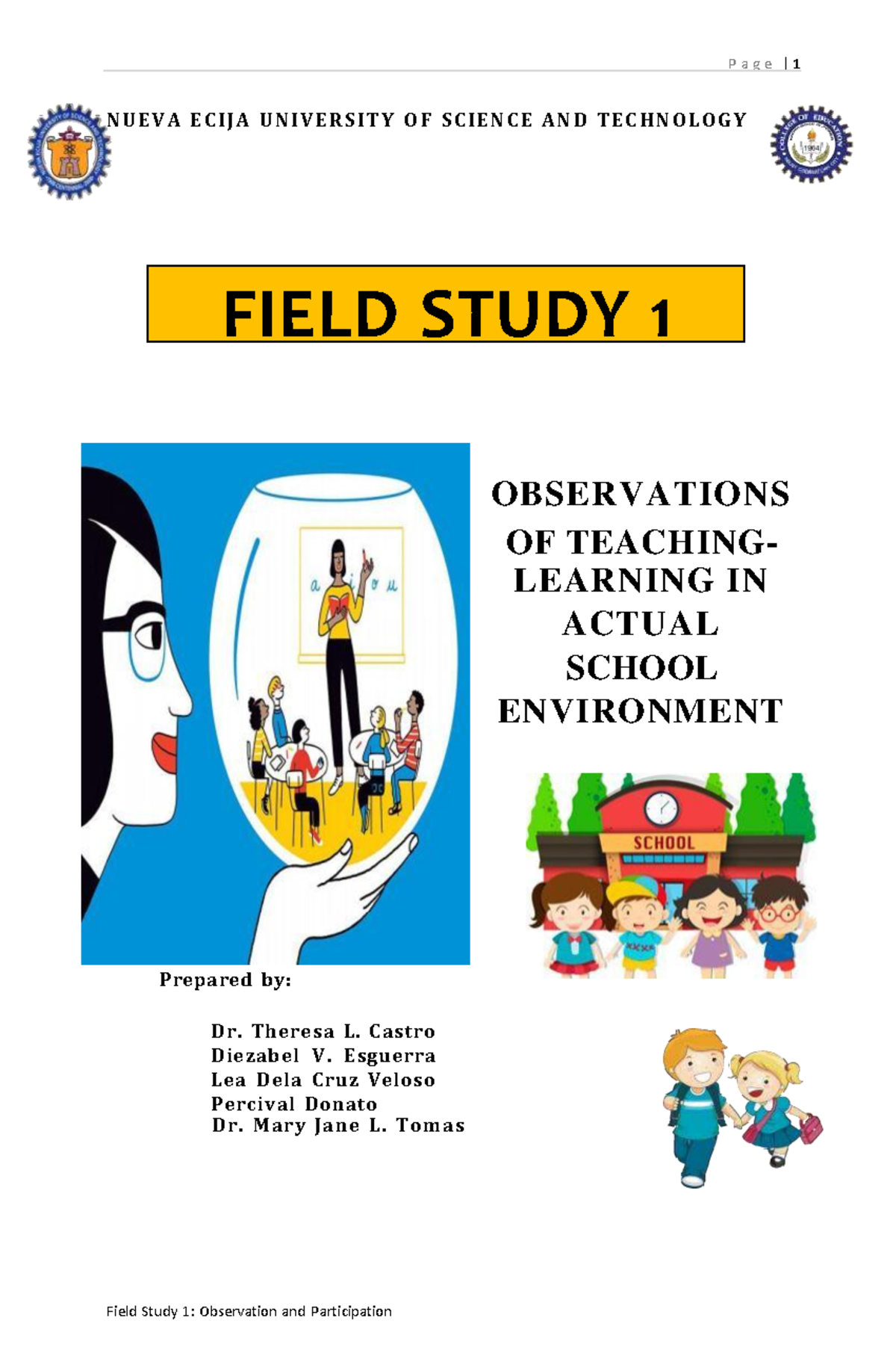 Field Study 1 (FS1): Observations of Teaching-Learning in Schools - Studocu
