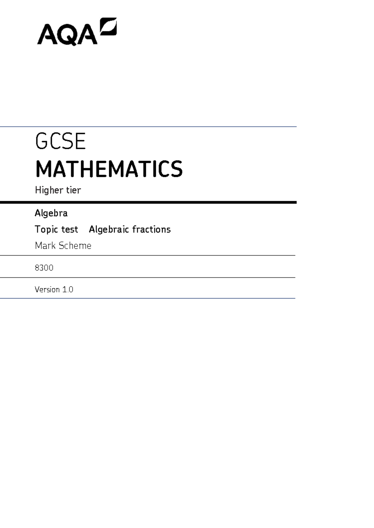 8300 gcse higher algebraic fractions mark scheme - ΑΒ GCSE MATHEMATICS ...