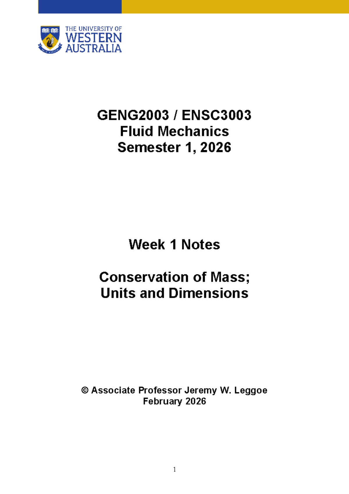 GENG2003 ENSC3003 Fluid Mechanics Week 1 Notes: Conservation of Mass ...