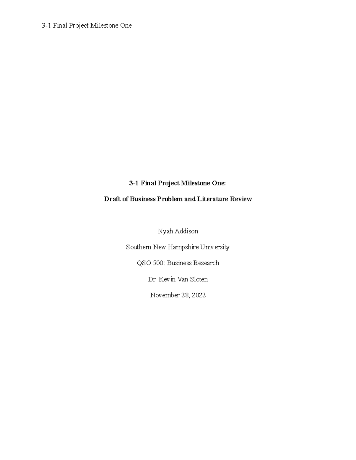 QSO 500: Business Problem & Literature Review - 3-1 Final Project ...