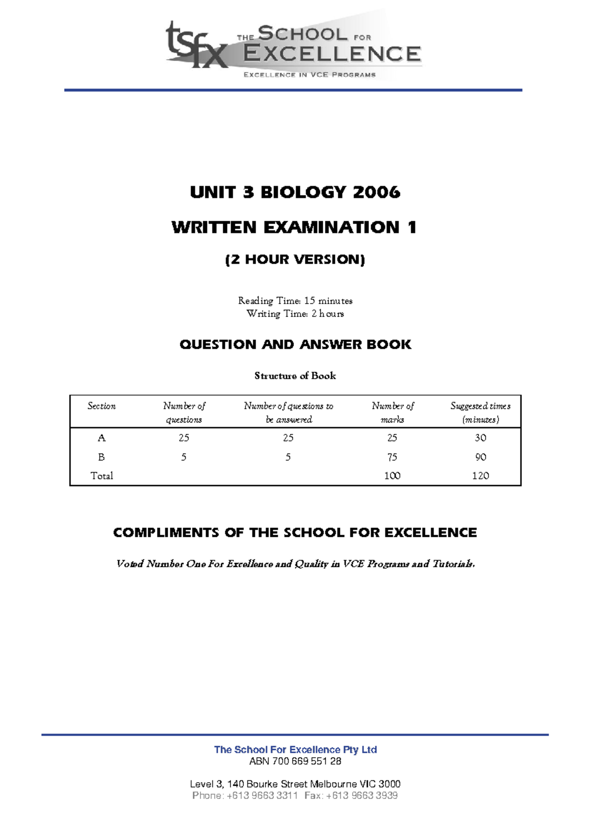 2006 TSFX Unit 3 Biology Written Exam Solutions - Studocu