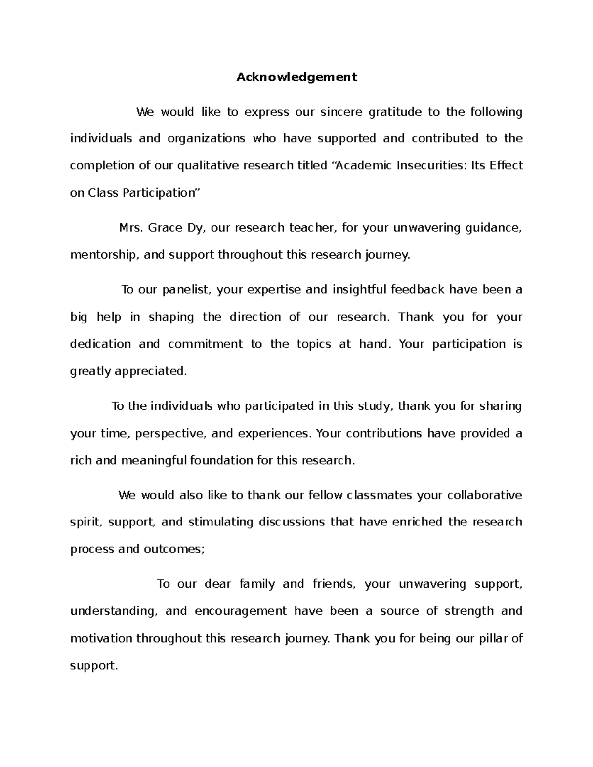 Acknowledgement (Research) - Acknowledgement We would like to express ...