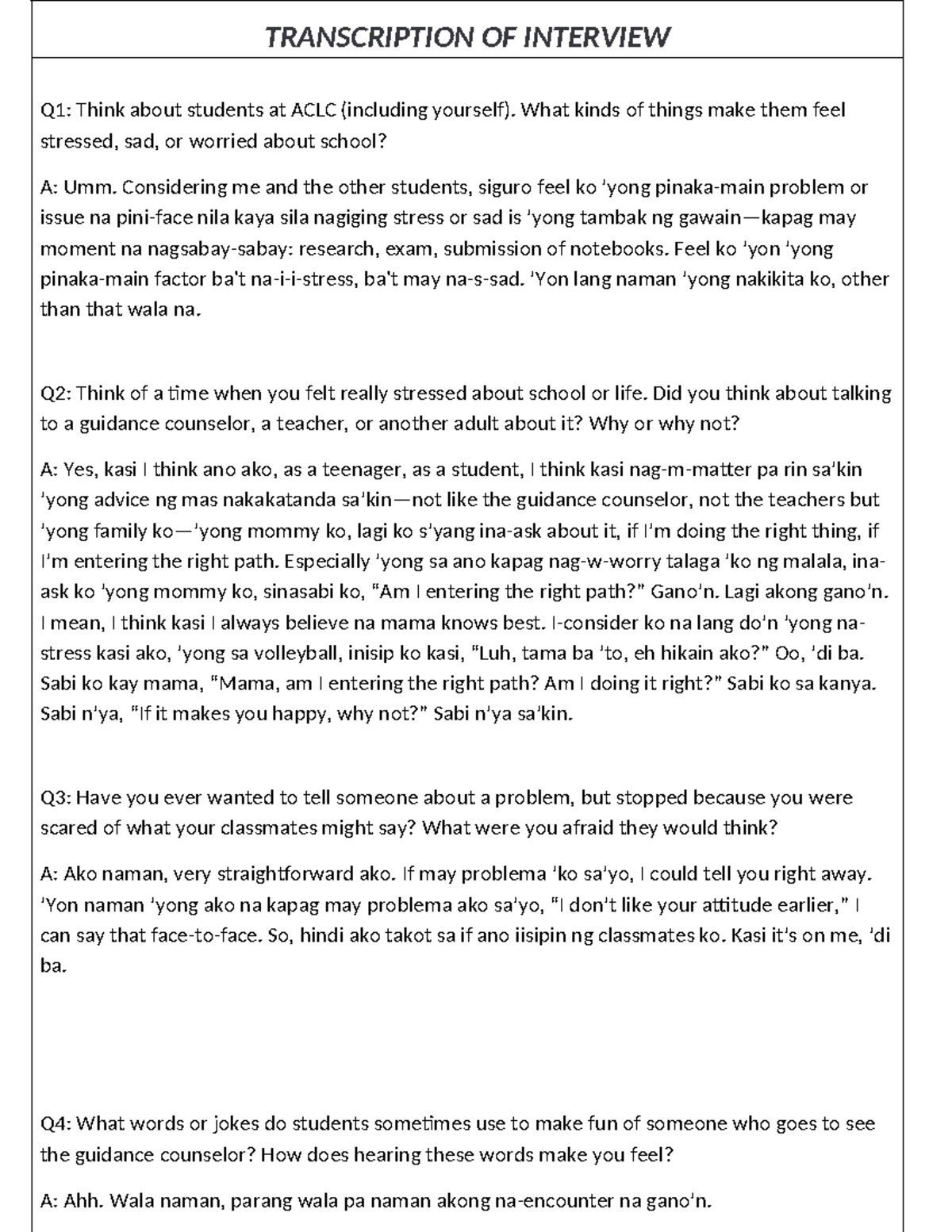 Transcription of Student Interviews on School Stress - Research - Studocu