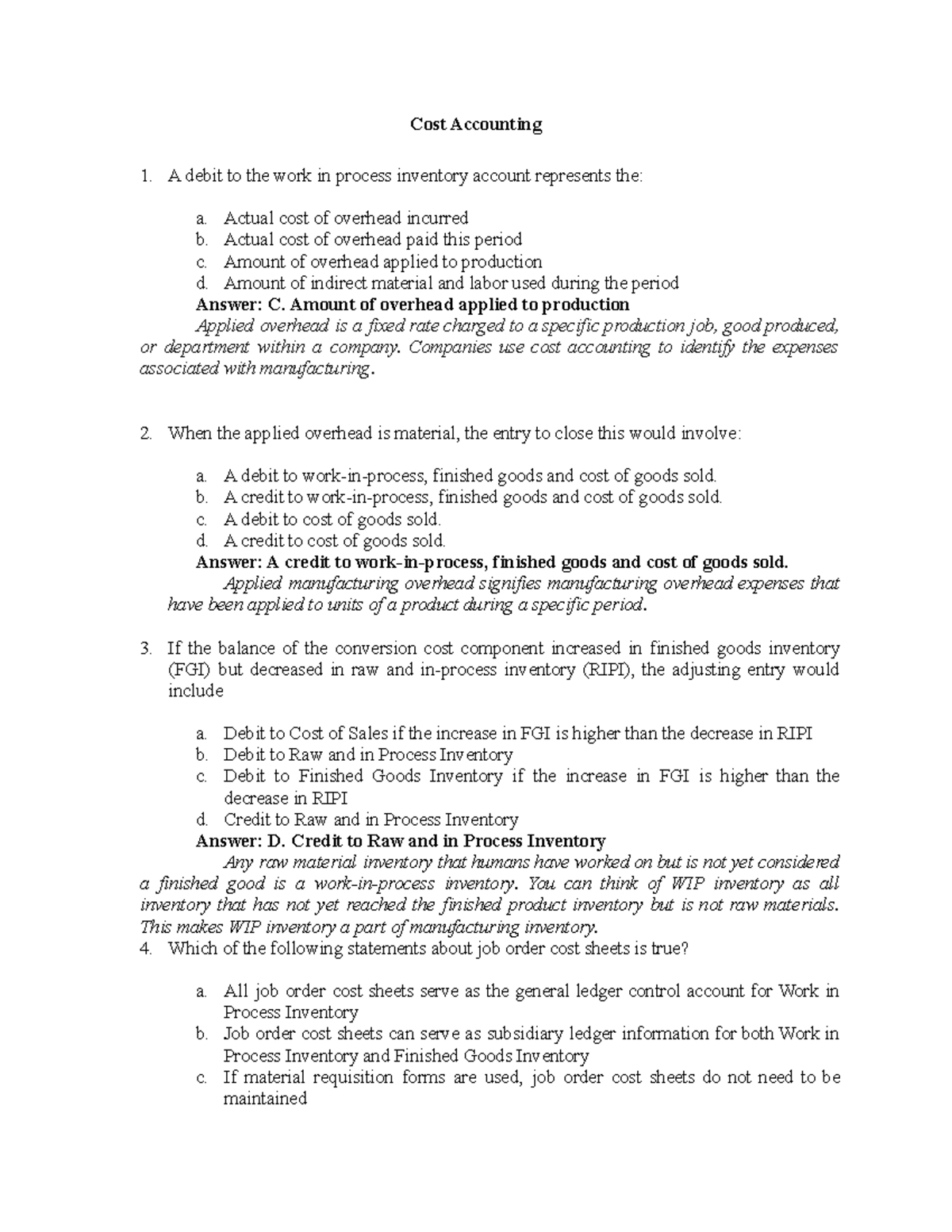 MIDTERMS 2223 COST - Cost Accounting A debit to the work in process ...