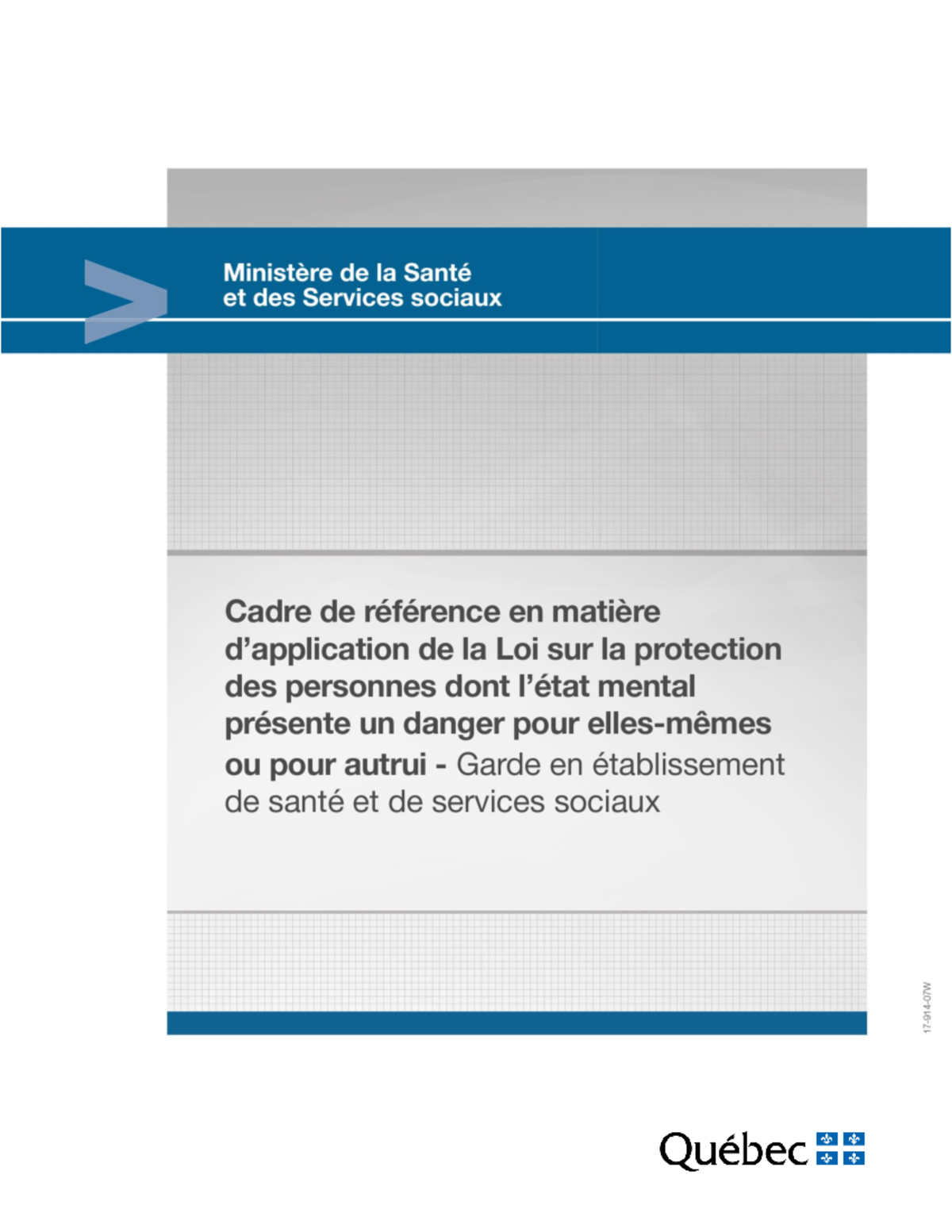 Cadre de Référence sur l'Application de la Loi P38 en Santé Mentale ...