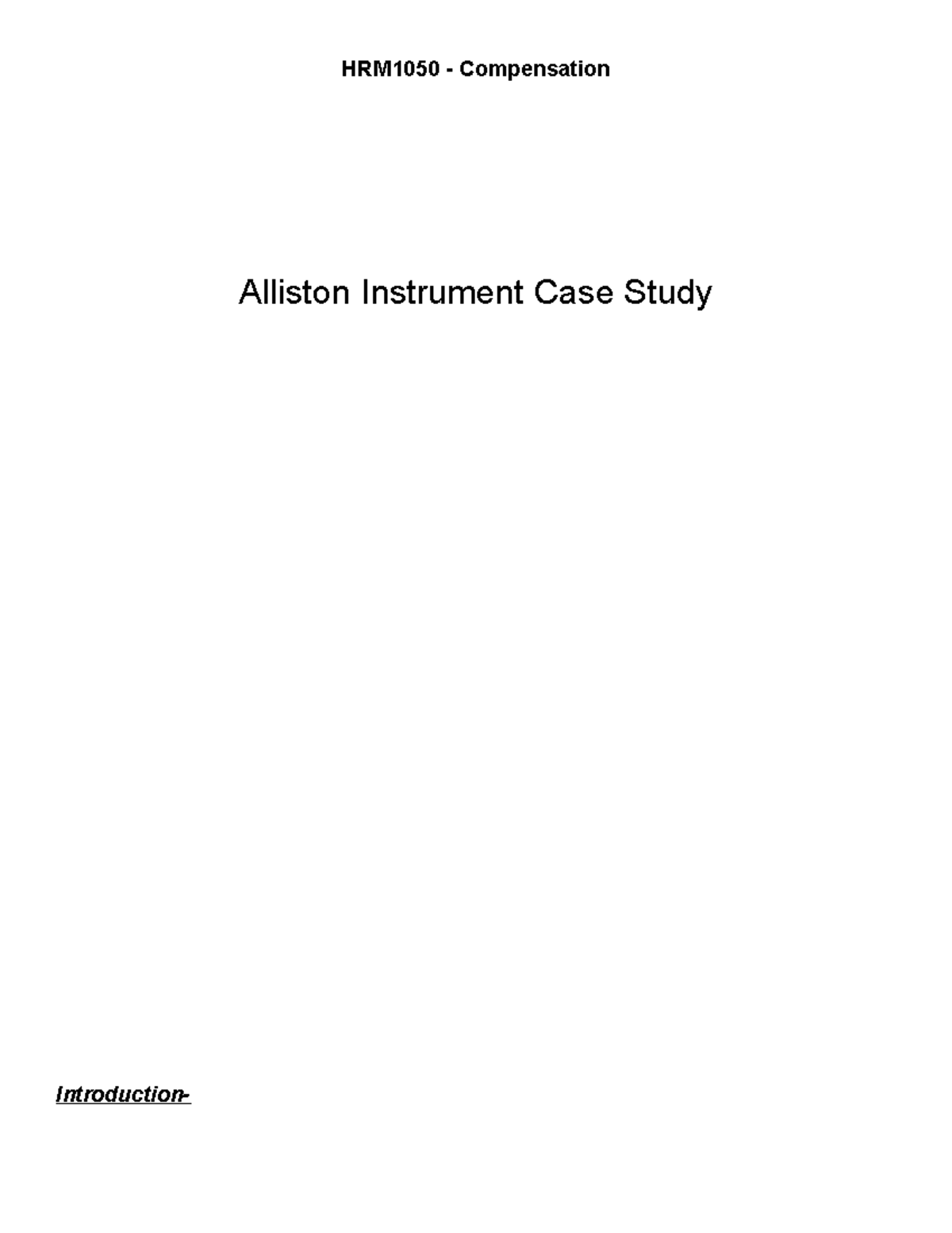 HRM1050 Case Study: Analyzing Compensation Strategies at Alliston ...