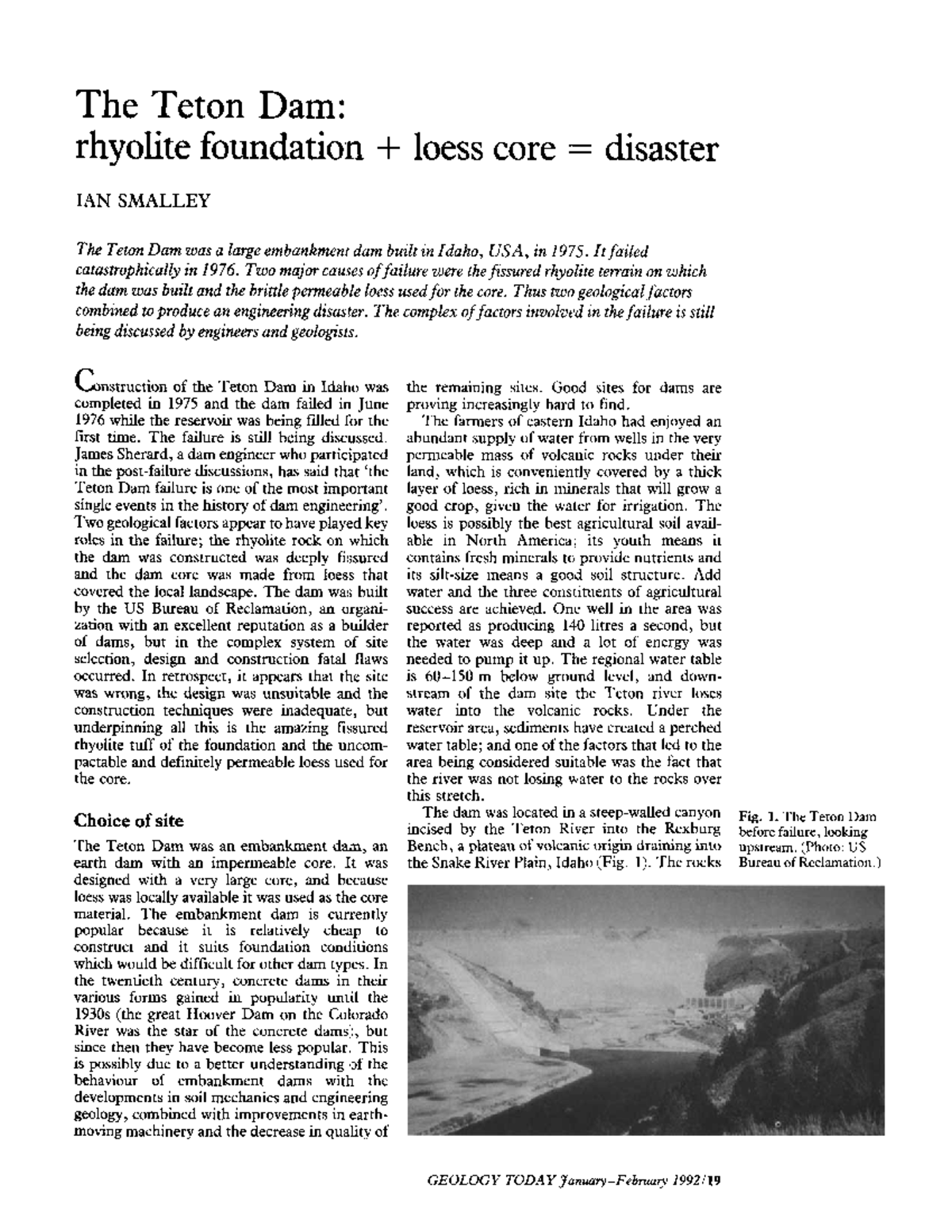 Grand Teton Dam failure - The Teton Dam: rhyolite foundation + loess ...