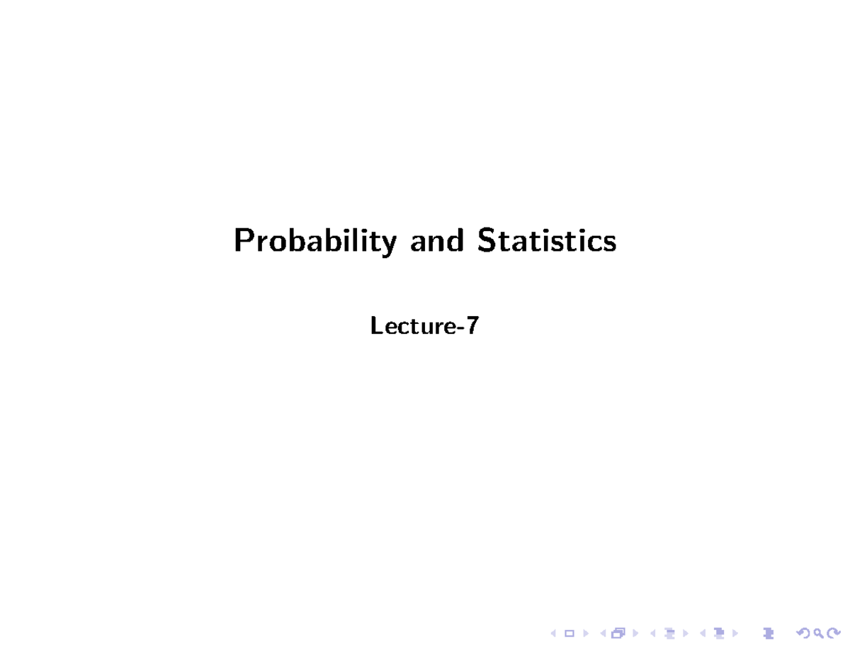 Lecture Slides 7 & 8: Probability & Statistics Concepts - Studocu
