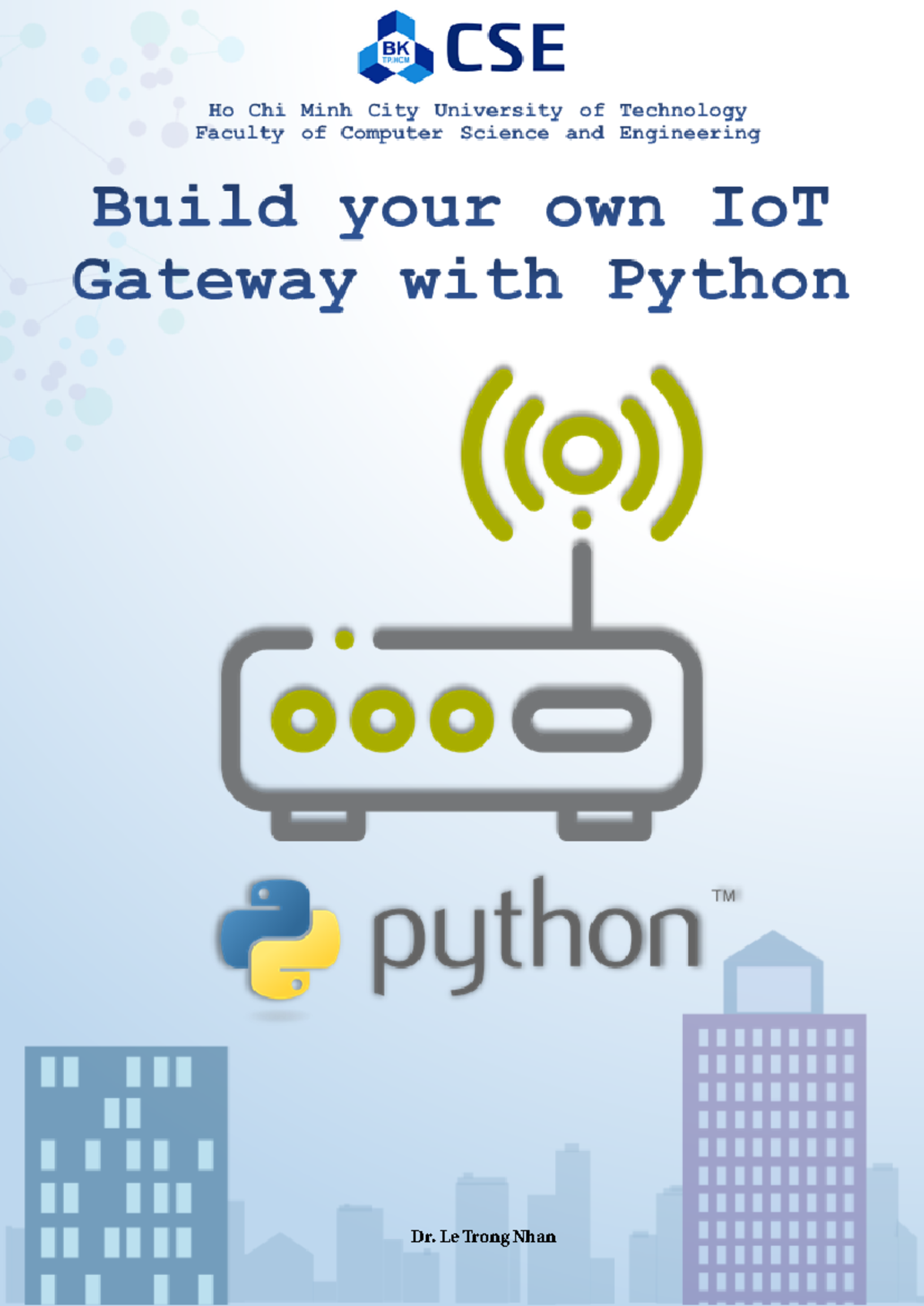 [Giao Trinh] - Build your own Io T Gateway with Python - Dr. Le Trong ...