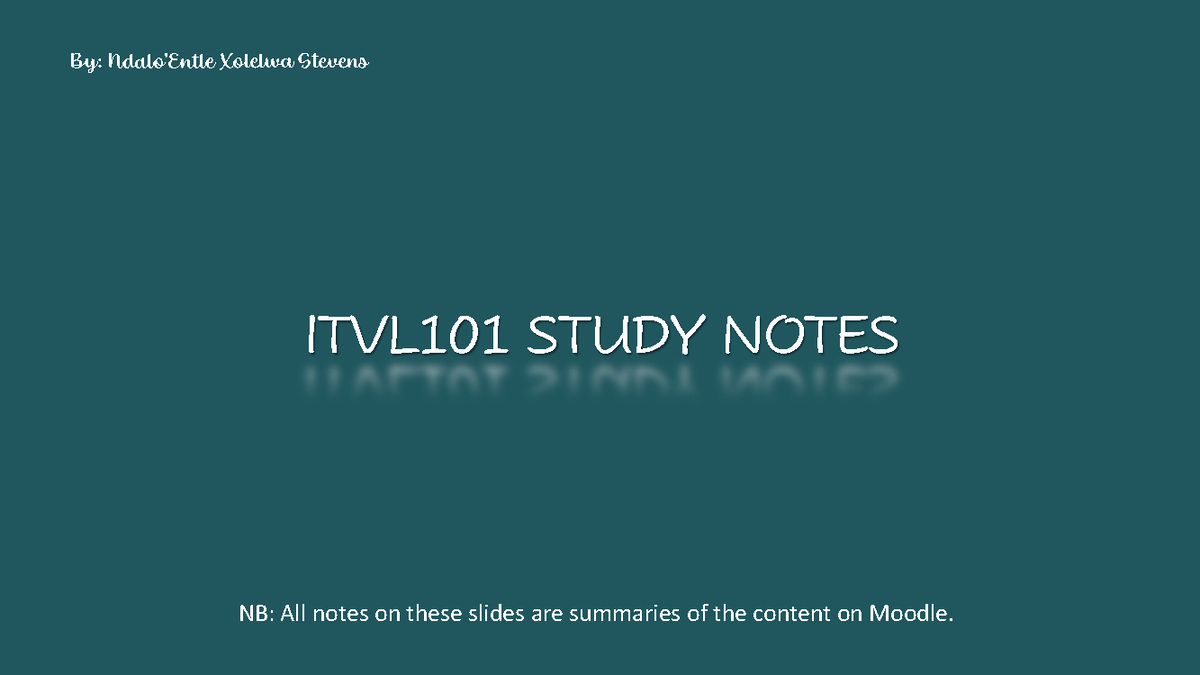 ITVL101 study notes W4 - WRFC102 - Mandela - Studocu