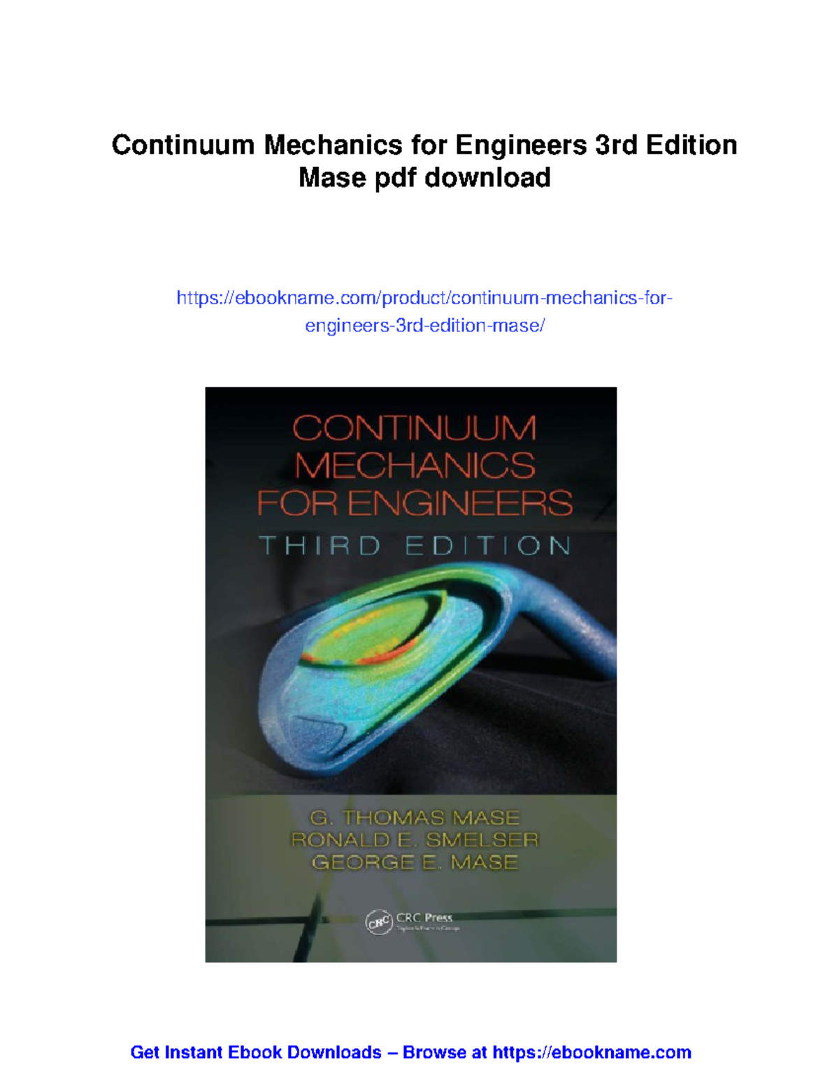 Continuum Mechanics for Engineers (3rd Ed.) by Mase - Instant Access ...