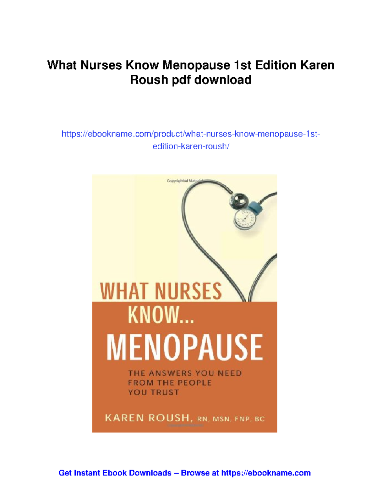 What nurses know about menopause: A guide by Karen Roush - Studocu