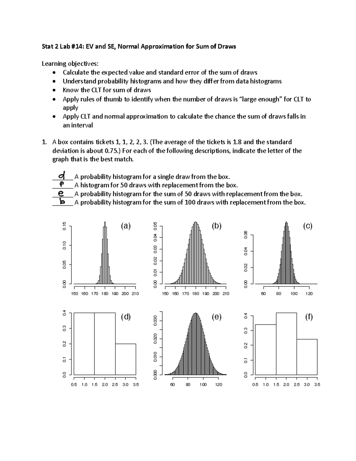 Stat 2 Lab 14: EV, SE, and Normal Approximation for Sum of Draws - Studocu