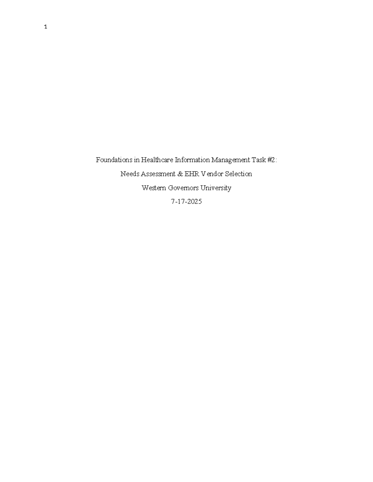 C802 - Task 2 - EHR Vendor Selection Needs Assessment in Healthcare ...