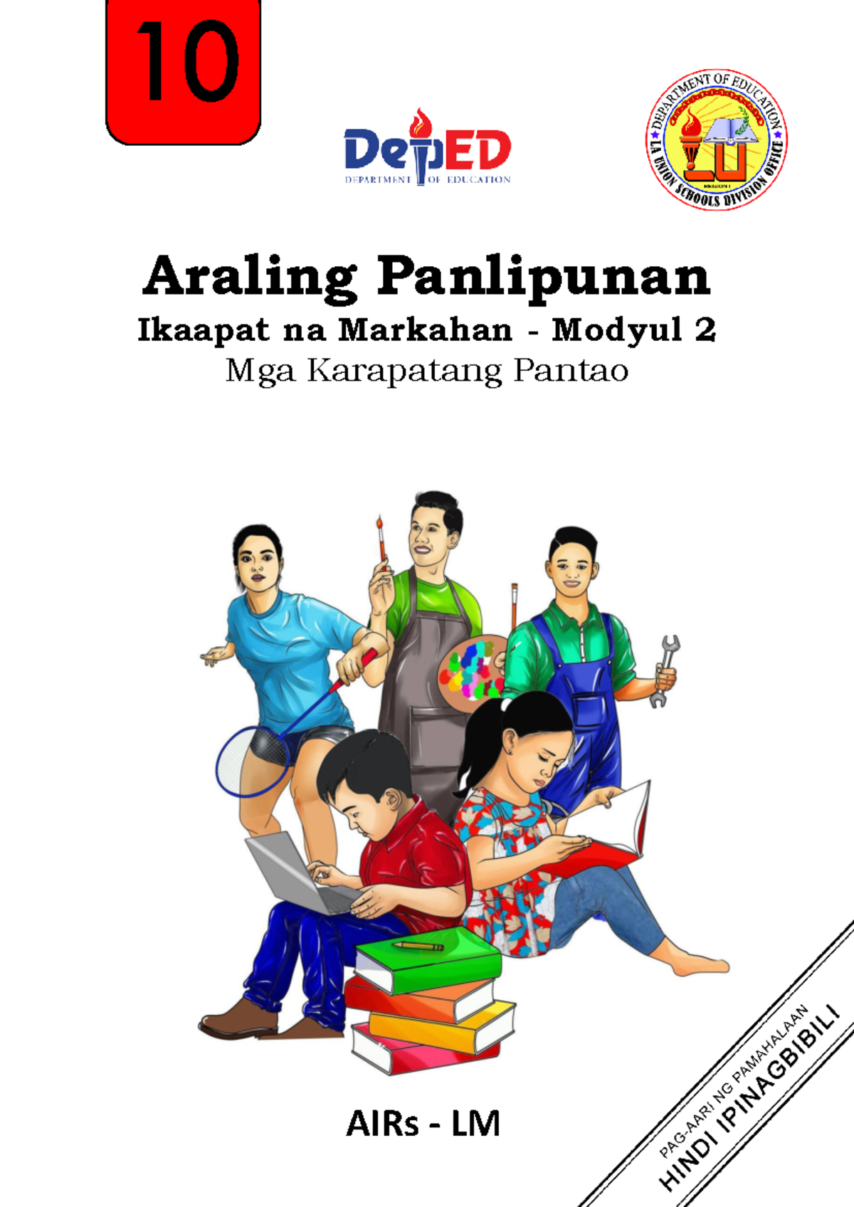 AP10 Q4 Modyul 2: Mga Karapatang Pantao at Kahalagahan Nito - Document Preview