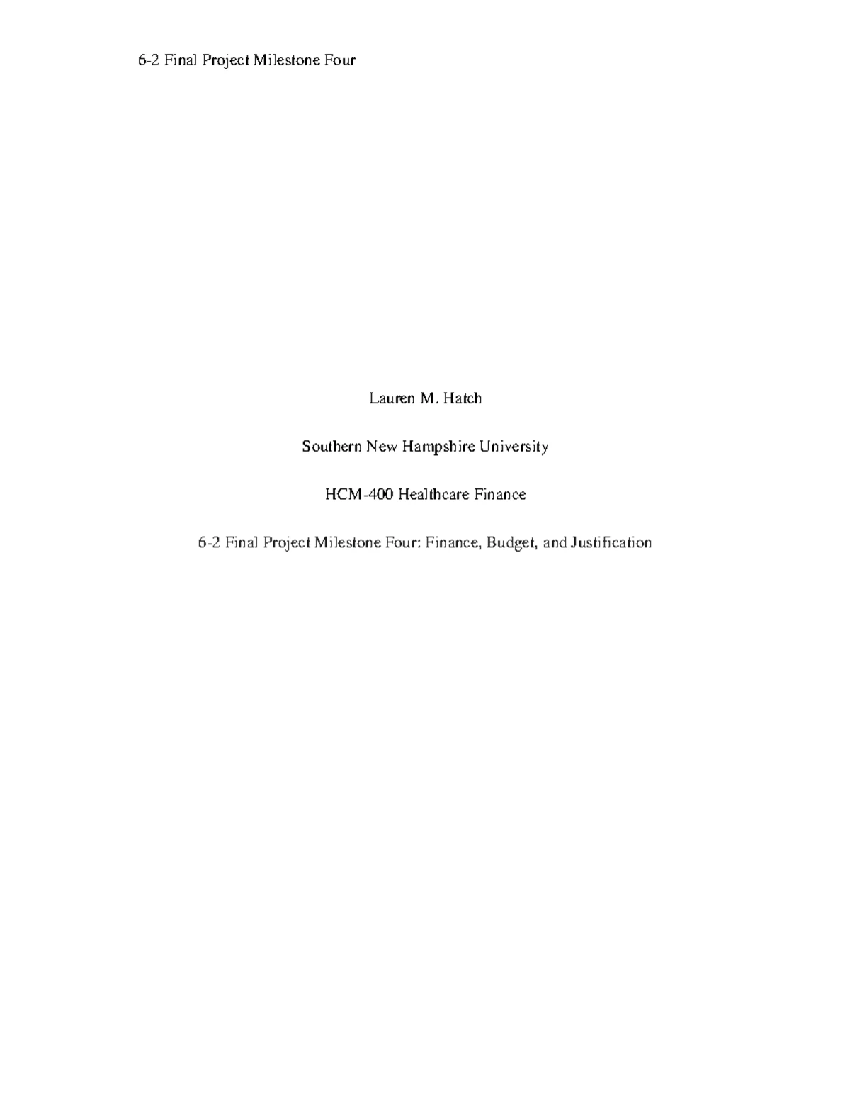 HCM-400 7-2 Final Project Proposal: Impact on Healthcare Delivery - Studocu