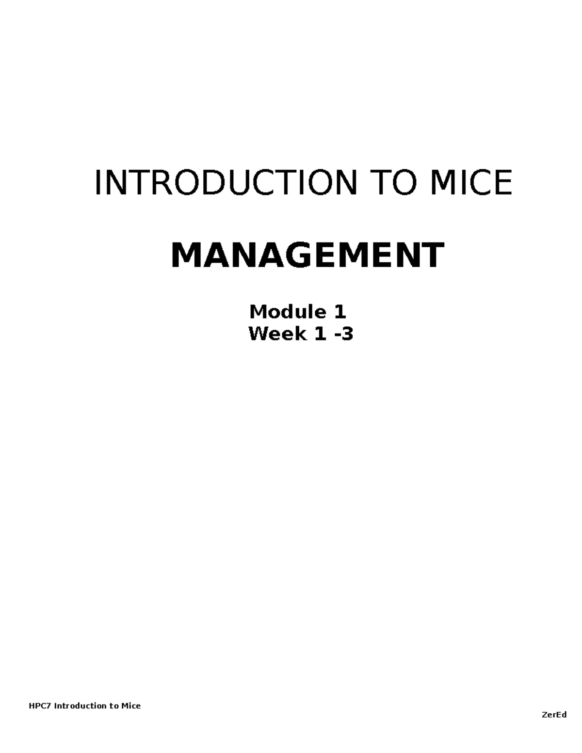 MICE lecture notes - INTRODUCTION TO MICE MANAGEMENT Module 1 Week 1 ...