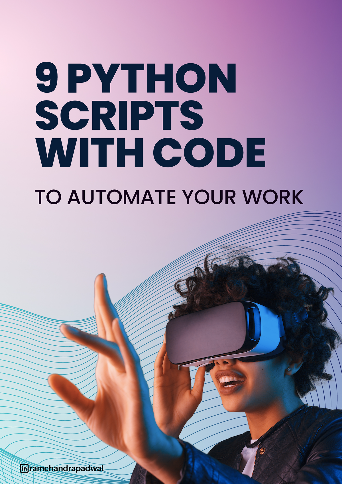 9 Python Scripts with Code - 9 PYTHON SCRIPTS WITH CODE TO AUTOMATE ...