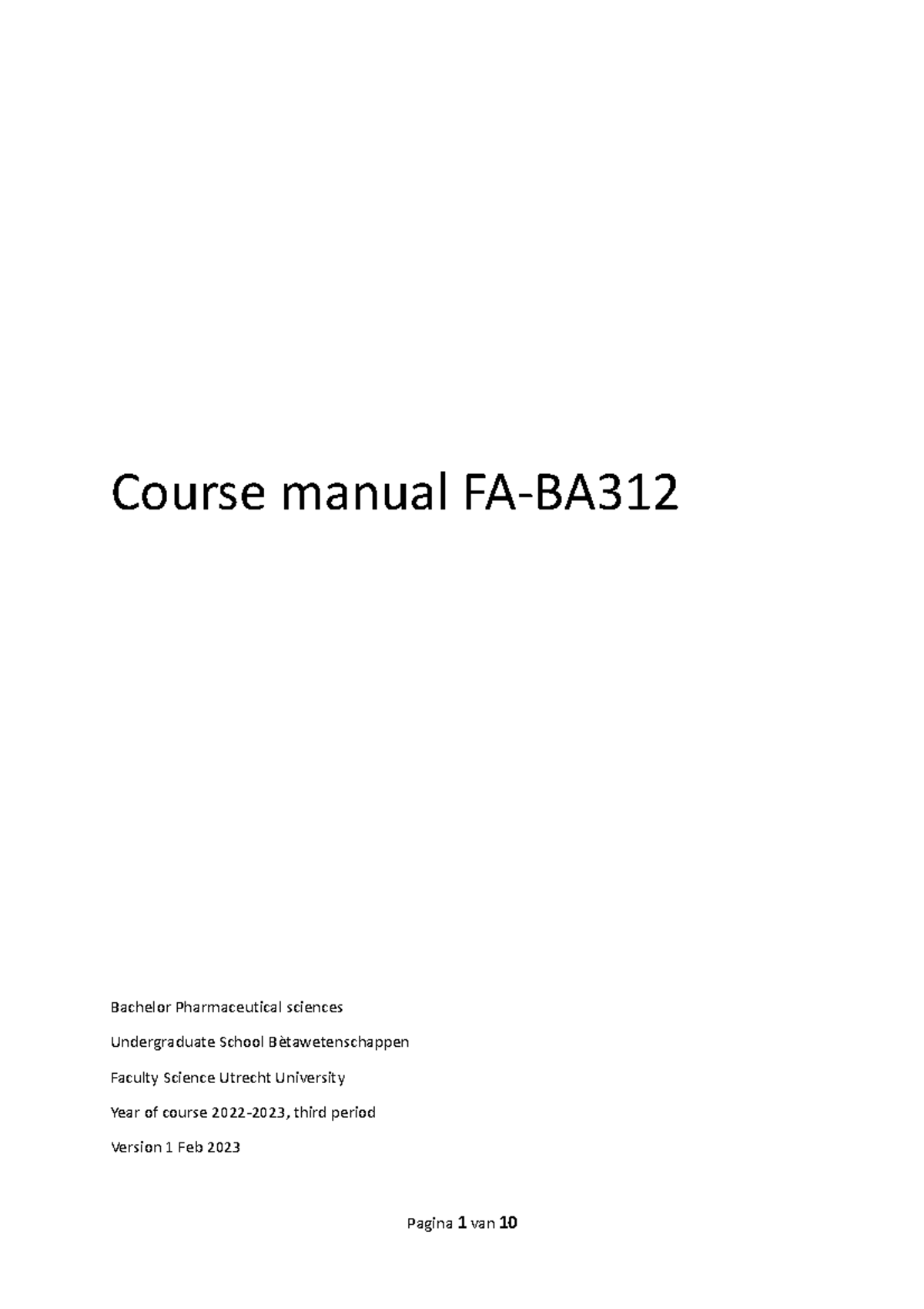 Course Manual FA-BA312: Biologicals in Drug Development 22-23 - Studeersnel