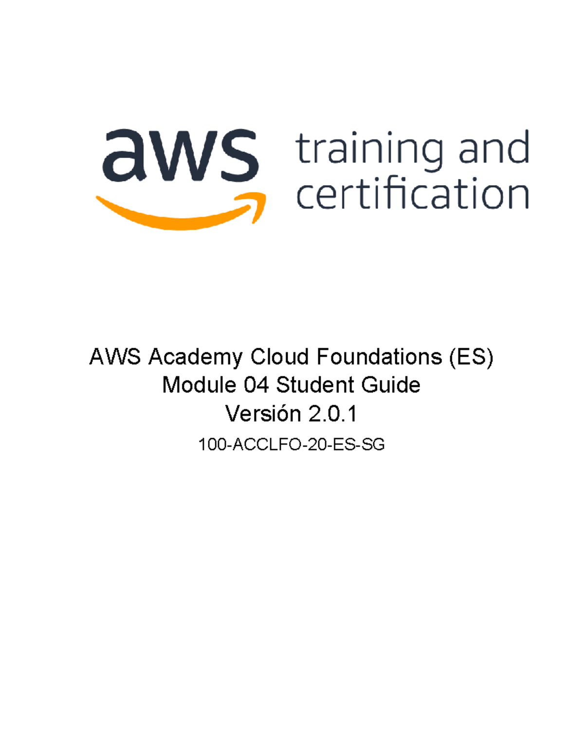 Modulo 04: Seguridad en la Nube de AWS - Guía de Estudiantes 100-ACCLFO ...