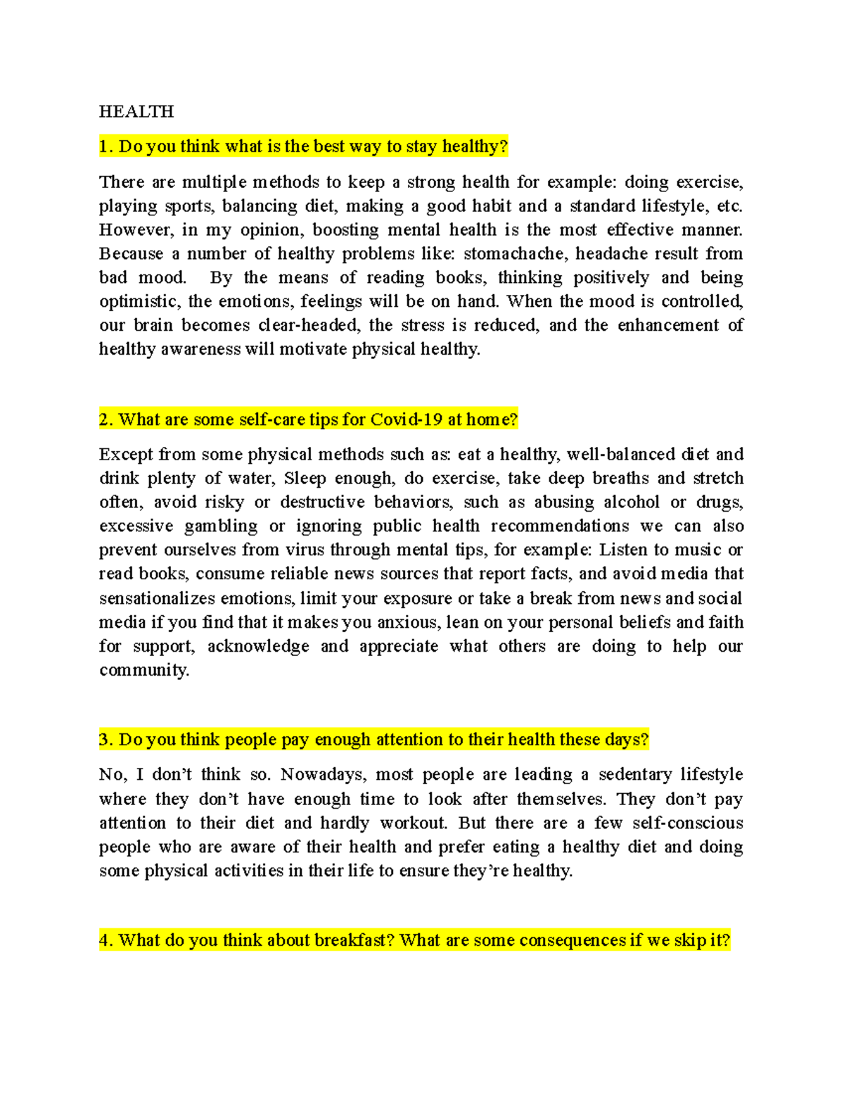 Questions for Speaking final test - HEALTH Do you think what is the ...