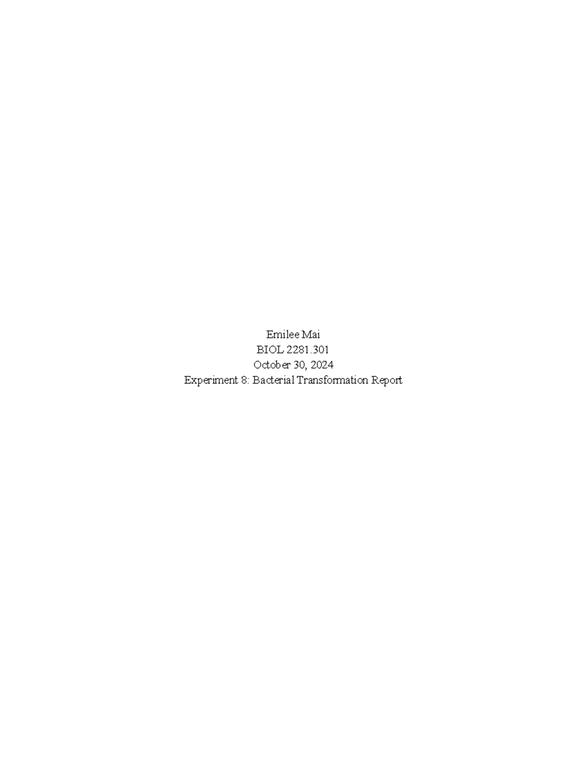 BIOL 2281: Experiment 8 Bacterial Transformation Results & Analysis ...