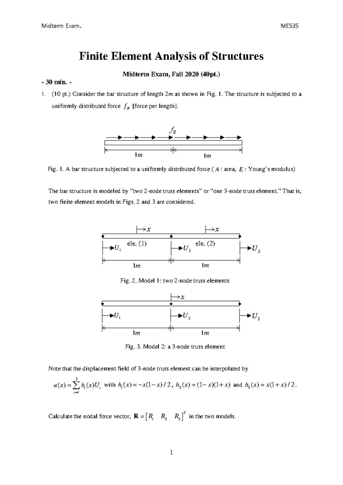 Midterm Exam Answers for ME535: Finite Element Analysis, Fall 2020 ...