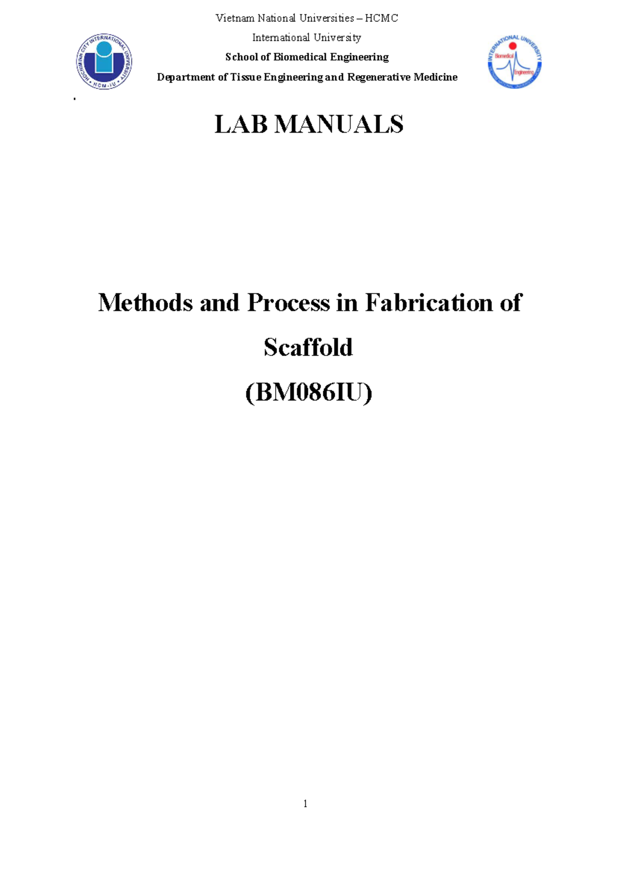 BM086IU Lab 1: Methods & Processes in Scaffold Fabrication - Studocu