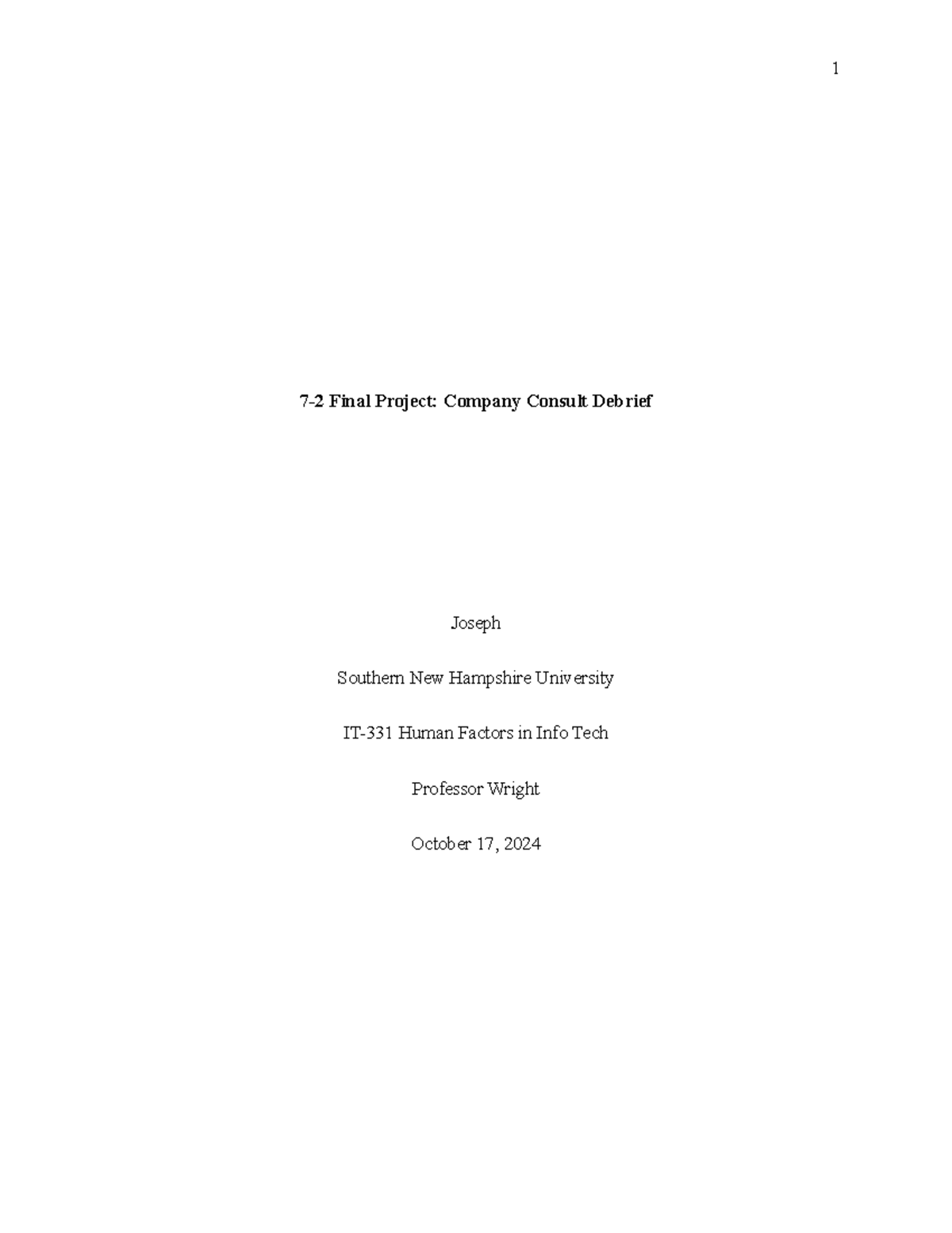 7-2 final project - 7-2 Final Project: Company Consult Debrief Joseph ...