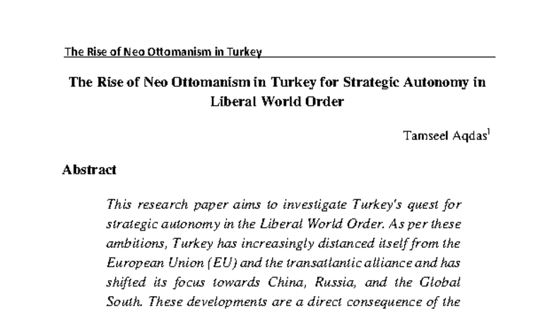 The Rise of Neo-Ottomanism in Turkey: Strategic Autonomy in a Liberal ...