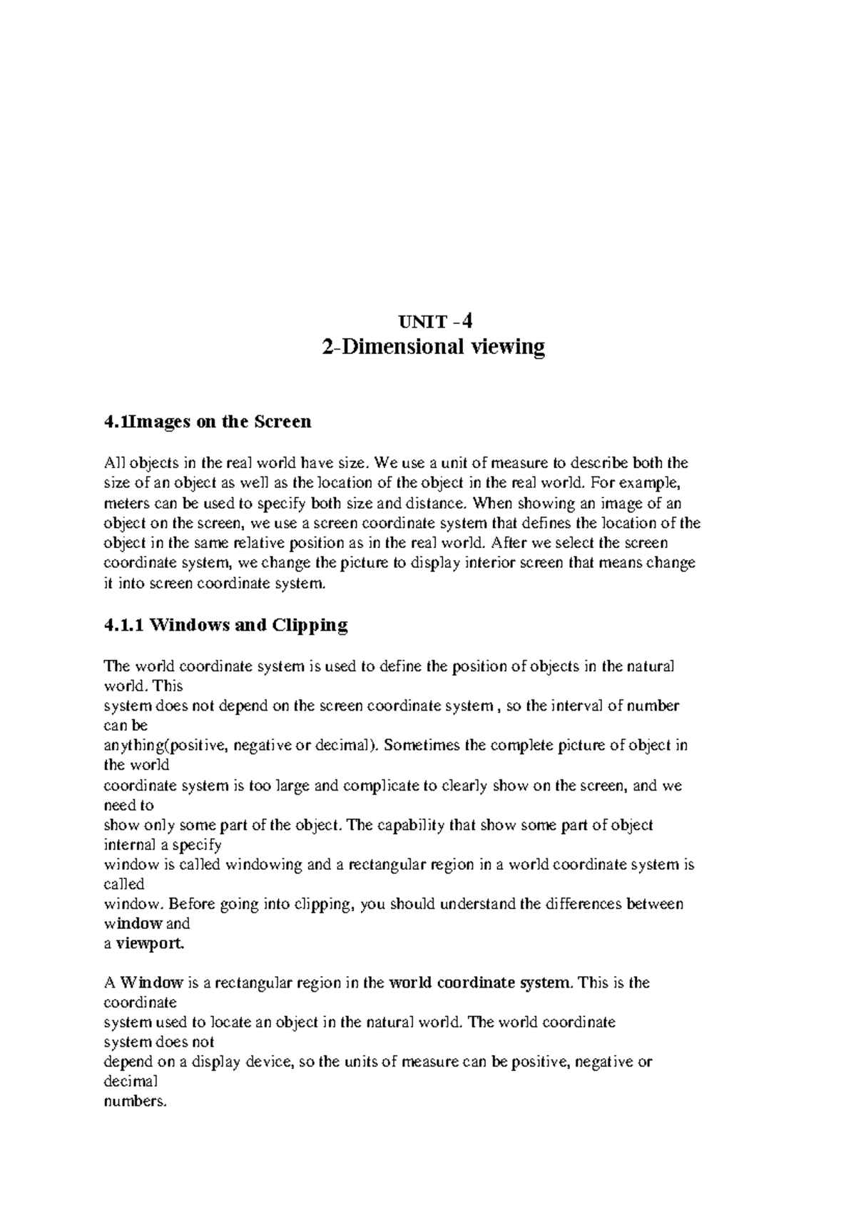 2-Dimensional viewing - We use a unit of measure to describe both the ...