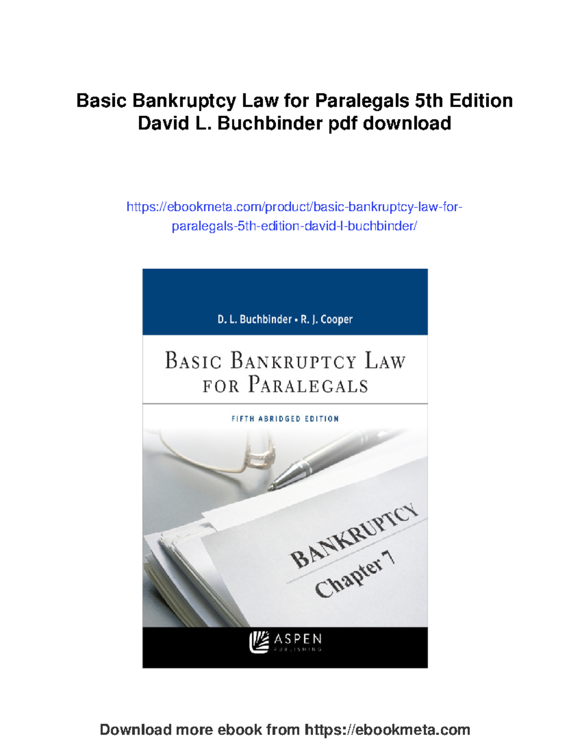 Basic Bankruptcy Law for Paralegals, 5th Edition - David L. Buchbinder ...