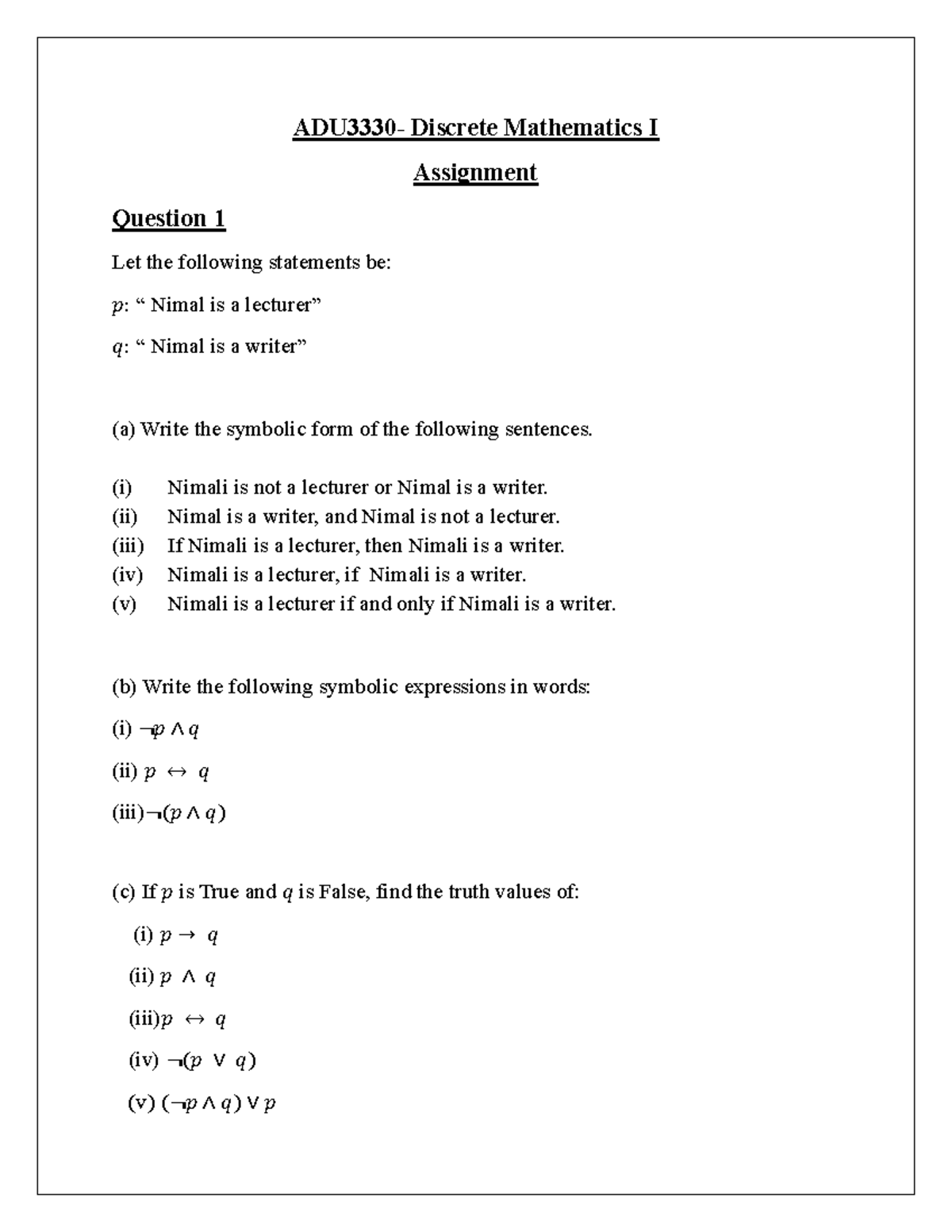 Discrete Mathematics I Assignment: Symbolic Logic Questions - Studocu