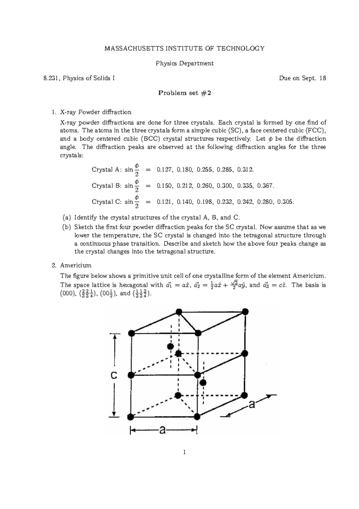Physics 8.231 Problem Set 1: Powder Diffraction & Crystal Structures ...